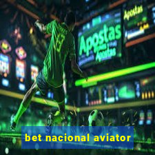 bet nacional aviator